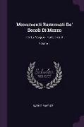 Monumenti Ravennati De' Secoli Di Mezzo: Per La Maggior Parte Inediti, Volume 1