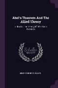 Abel's Theorem And The Allied Theory: Including The Theory Of The Theta Function