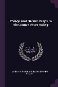 Forage And Garden Crops In The James River Valley