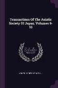 Transactions Of The Asiatic Society Of Japan, Volumes 9-10
