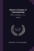 Martin's Practice of Conveyancing: With Forms of Assurances, Volume 5