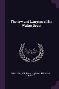 The law and Lawyers of Sir Walter Scott