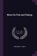 Notes on Fish and Fishing