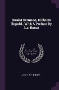 Quaint Sermons, Hitherto Unpubl., With A Preface By A.a. Bonar