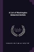 A List of Washington Memorial Medals