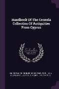 Handbook Of The Cesnola Collection Of Antiquities From Cyprus