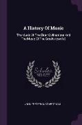 A History of Music: The Music of the Elder Civilisations and the Music of the Greeks (Cont'd)