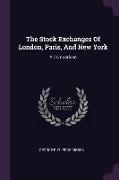 The Stock Exchanges Of London, Paris, And New York: A Comparison