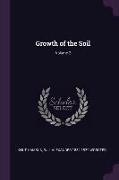 Growth of the Soil, Volume 2