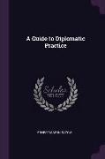 A Guide to Diplomatic Practice