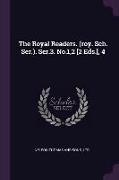 The Royal Readers. (roy. Sch. Ser.). Ser.3. No.1,2 [2 Eds.], 4