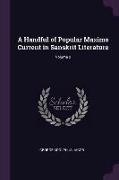 A Handful of Popular Maxims Current in Sanskrit Literature, Volume 2