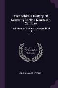 Treitschke's History of Germany in the Nineteeth Century: The Influence of French Liberalism, 1830-1840