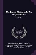 The Poems of Ossian in the Original Gaelic, Volume 1