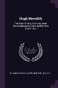 Hugh Meredith: The Story of a boy who Conquered Circumstances by Knowing The Truth About Them