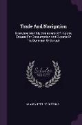 Trade and Navigation: Unrevised Monthly Statements of Imports Entered for Consumption and Exports of the Dominion of Canada