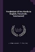 Vocabulary Of Sea Words In English, French [&c. Interleaved]