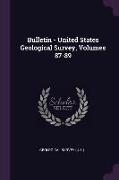 Bulletin - United States Geological Survey, Volumes 87-89