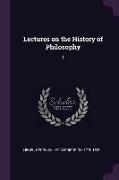 Lectures on the History of Philosophy: 1