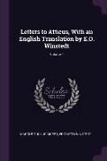 Letters to Atticus, with an English Translation by E.O. Winstedt, Volume 1