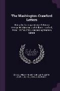 The Washington-Crawford Letters: Being the Correspondence Between George Washington and William Crawford, from 1767 to 1781, Concerning Western Lands