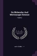 On Molecular And Microscopic Science, Volume 2