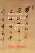 Reflections on Japanese Taste: The Structure of Iki