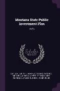 Montana State Public Investment Plan: 1976