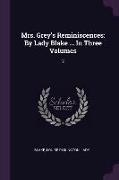 Mrs. Grey's Reminiscences: By Lady Blake ... In Three Volumes: 2