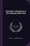 Wellington's Operations in the Peninsula (1808-1814)