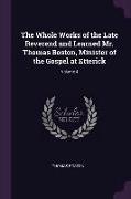 The Whole Works of the Late Reverend and Learned Mr. Thomas Boston, Minister of the Gospel at Etterick, Volume 4