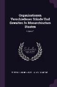 Organisationen Verschiedener Stände Und Gewalten In Monarchischen Staaten, Volume 1