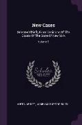 New Cases: Selected Chiefly from Decisions of the Courts of the State of New York, Volume 2