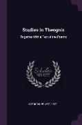 Studies in Theognis: Together with a Text of the Poems