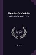 Memoirs of a Magdalen: Or, the History of Louisa Mildmay