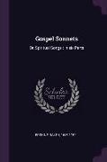 Gospel Sonnets: Or, Spiritual Songs: In Six Parts