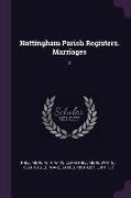 Nottingham Parish Registers. Marriages: 3