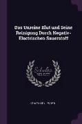 Das Unreine Blut Und Seine Reinigung Durch Negativ-Electrischen Sauerstoff