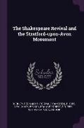 The Shakespeare Revival and the Stratford-upon-Avon Movement