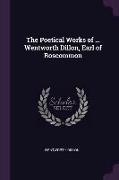 The Poetical Works of ... Wentworth Dillon, Earl of Roscommon