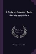 A Study on Colophony Resin: A Dissertation Submitted in Partial Fulfulment