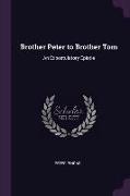Brother Peter to Brother Tom: An Expostulatory Epistle