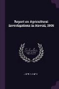 Report on Agricultural Investigations in Hawaii, 1905