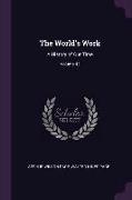 The World's Work: A History of Our Time, Volume 43