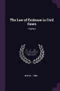 The Law of Evidence in Civil Cases, Volume 2