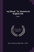 my Novel, Or, Varieties In English Life, Volume 1
