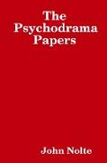 The Psychodrama Papers