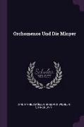 Orchomenos Und Die Minyer