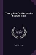 Twenty-Five Cent Dinners for Families of Six