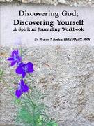 Discovering God, Discovering Yourself